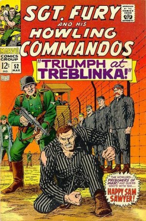 Sgt. Fury And His Howling Commandos 52 - Triumph at Treblinka!