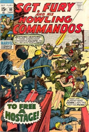Sgt. Fury And His Howling Commandos 80 - To free a hostage!