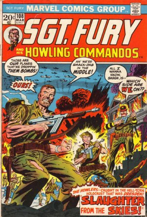 Sgt. Fury And His Howling Commandos 108 - Bury My Heart at Dresden!