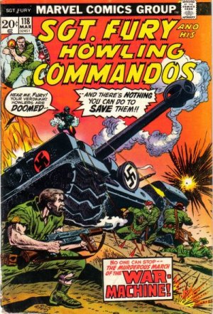 Sgt. Fury And His Howling Commandos 118 - The war machine!
