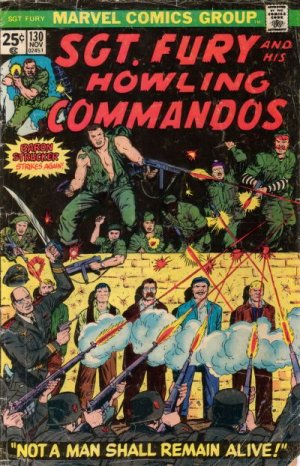 Sgt. Fury And His Howling Commandos 130 - Not a man shall remain alive!