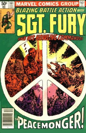 Sgt. Fury And His Howling Commandos 161 - The Peacemonger!