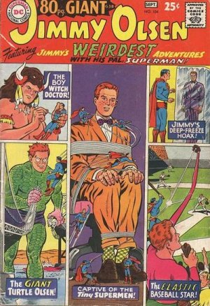 Superman's Pal Jimmy Olsen 104 - Jimmy's Weirdest Adventures with his Pal, Superman!