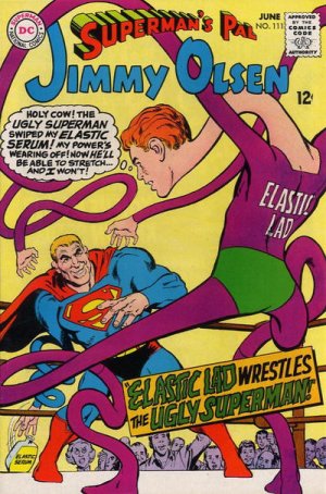 Superman's Pal Jimmy Olsen 111 - Elastic Lad Wrestles The Ugly Superman!