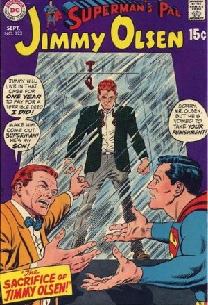 Superman's Pal Jimmy Olsen 123 - The Sacrifice Of Jimmy Olsen!
