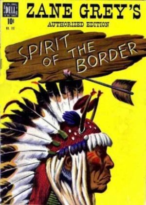 Four Color Comics 197 - Spirit of the Border (Zane Grey)