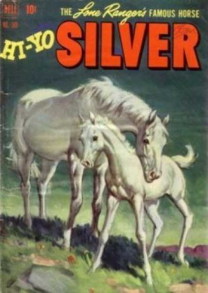 Four Color Comics 369 - Origin of Silver, The Lone Ranger s Famous Horse Hi Yo Silver