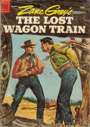 Four Color Comics 583 - The Lost Wagon Train (Zane Grey)