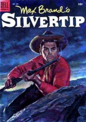 Four Color Comics 608 - Silvertip and the Valley of Vanishing Men (Max Brand)