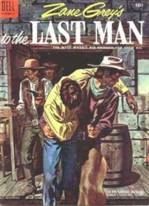 Four Color Comics 616 - To the Last Man (Zane Grey)