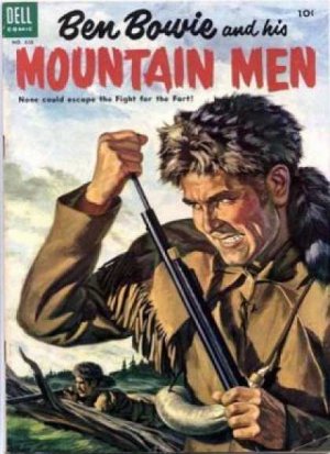 Four Color Comics 626 - Ben Bowie and His Mountain Men