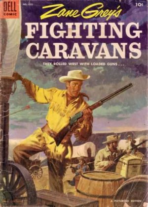 Four Color Comics 632 - Fighting Caravans (Zane Grey)