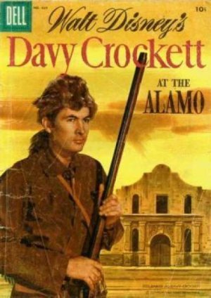 Four Color Comics 639 - Davy Crockett at the Alamo (Walt Disney s), Davy Crockett at the Alamo (Disney)