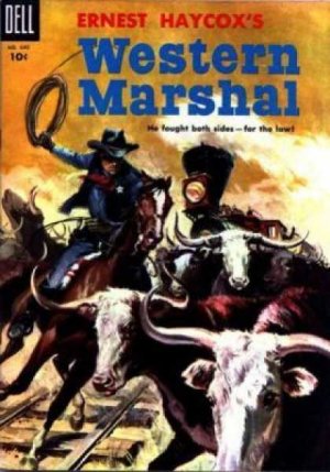 Four Color Comics 640 - Western Marshal (Ernest Haycox s), Western Marshal (Ernest Haycox)