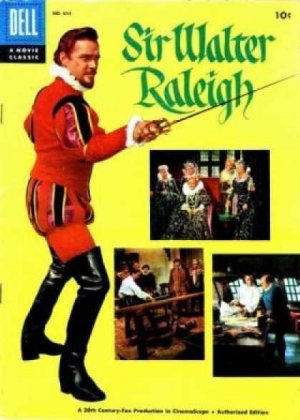 Four Color Comics 644 - Sir Walter Raleigh, Based on movie, The Virgin Queen