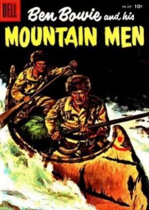 Four Color Comics 657 - Ben Bowie and His Mountain Men