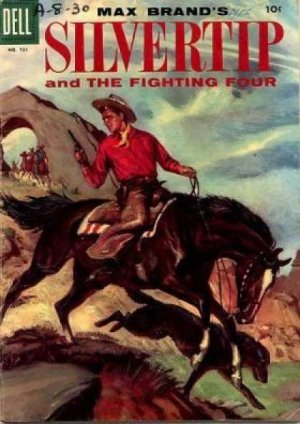 Four Color Comics 731 - Silvertip and the Fighting Four (Max Brand)