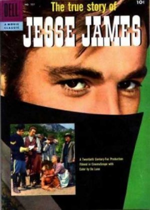 Four Color Comics 757 - The True Story of Jesse James