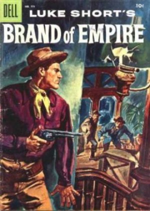 Four Color Comics 771 - Brand of Empire (Luke Short)