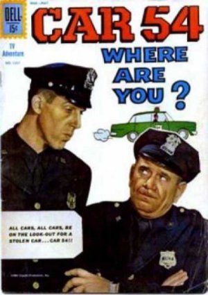 Four Color Comics 1257 - Car 54, Where Are You?