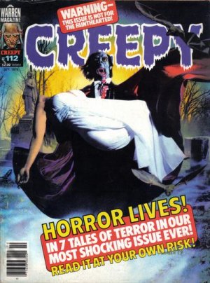 Creepy 112 - WARNING - This Issue Is Not For The Fainthearted!