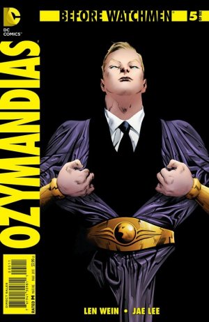 Before Watchmen - Ozymandias 5 - These Lawless Things...!