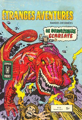 Etranges Aventures 65 - Le dinosaure ecarlate