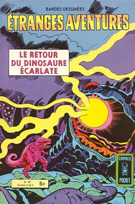 Etranges Aventures 67 - Le retour du Dinosaure Ecarlate