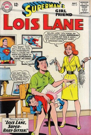 Superman's Girl Friend, Lois Lane 57 - Lois Lane, Super-Baby-Sitter!