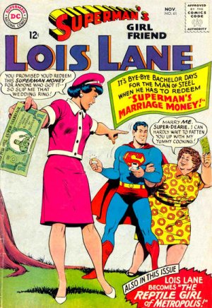 Superman's Girl Friend, Lois Lane 61 - Superman s Marriage Money!