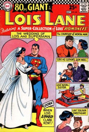 Superman's Girl Friend, Lois Lane 68 - A Super-Collection Of Lois  Romances!