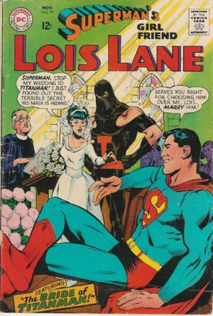 Superman's Girl Friend, Lois Lane 79 - The Bride Of Titanman!
