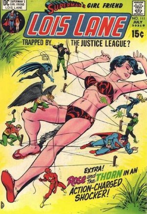 Superman's Girl Friend, Lois Lane 111 - The Dark Side Of The Justice League!
