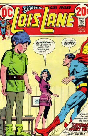 Superman's Girl Friend, Lois Lane 131 - Superman Marry Me