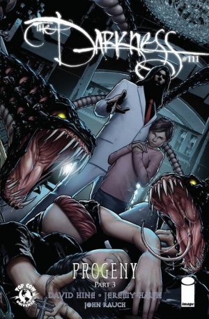 The Darkness 111 - Progeny Part 3