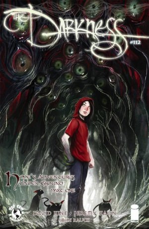 The Darkness 112 - Hope's Adventures Under Ground Part One