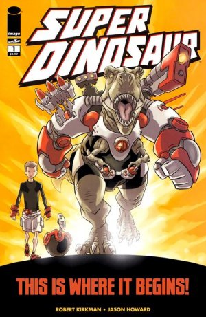 couverture, jaquette Super dinosaure 1 Issues (2011 - 2014) (Image Comics) Comics