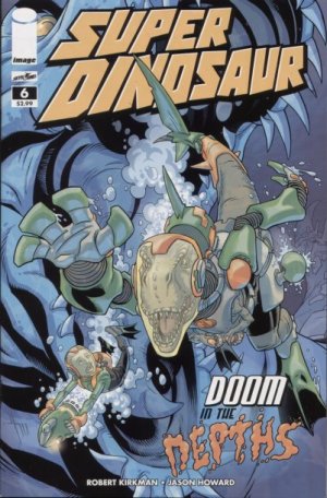 couverture, jaquette Super dinosaure 6 Issues (2011 - 2014) (Image Comics) Comics