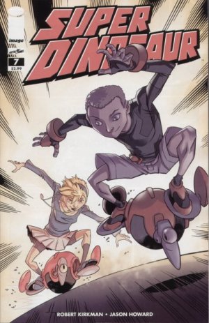couverture, jaquette Super dinosaure 7 Issues (2011 - 2014) (Image Comics) Comics