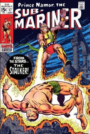 Sub-Mariner 17 - From the Stars--The Stalker!