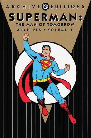 Superman: The Man of Tomorrow Archives édition TPB hardcover (cartonnée)