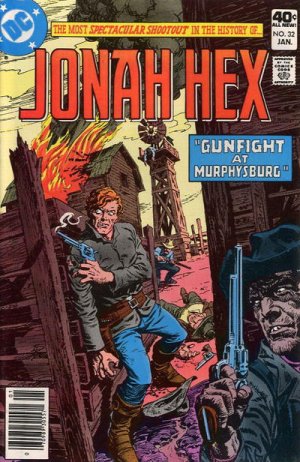 Jonah Hex 32 - The Gunfight at Murphysburg!