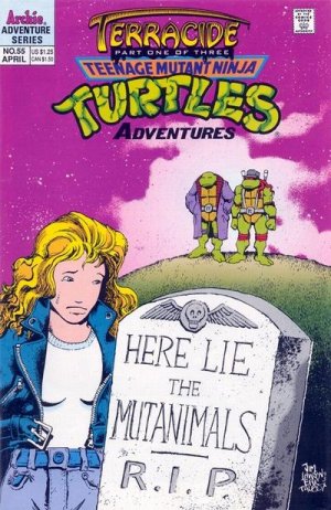 Teenage Mutant Ninja Turtles Adventures 55 - Terracide: Part One of Three