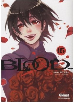 couverture, jaquette Blood+ 5  (Glénat Manga) Manga
