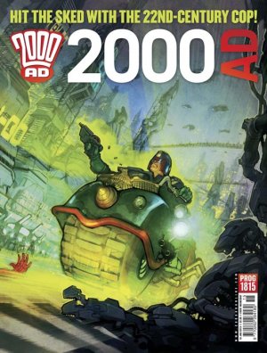 2000 AD 1815 - 2000 AD Prog 1815 : Hit the Sked with the 22nd-Century Cop!