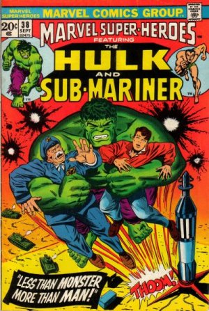 Marvel Super-Heroes 38 - The Sub-Mariner strikes! / Less than monster, more than ma...