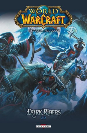 World of Warcraft - Dark riders