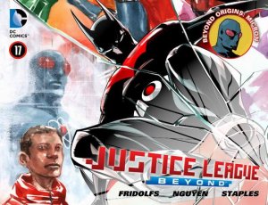 Justice League Beyond 17 - Beyond Origins: Micron