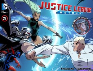 Justice League Beyond 23 - In Gods We Trust Part Two