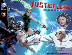 Justice League Beyond 24 - In Gods We Trust Part Three